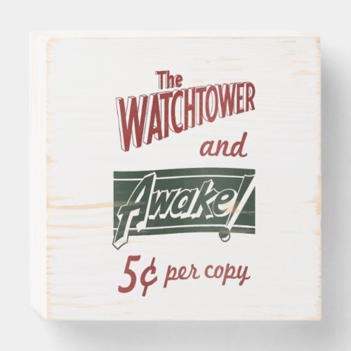 Watchtower  Awake Wooden Box Sign