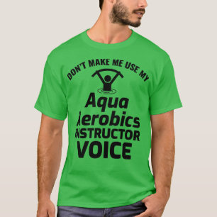 Water aerobics Aquatic fitness Aqua Exercise 17 T-Shirt