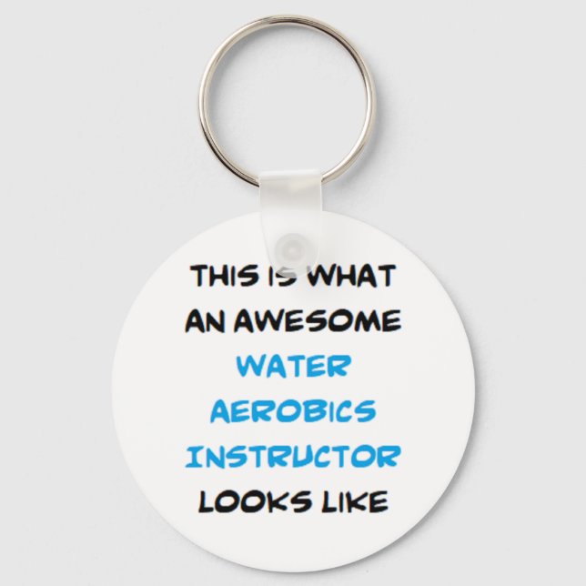 water aerobics instructor, awesome keychain (Front)