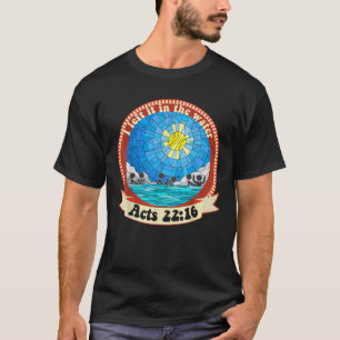 Water Baptism Left It In The Water for Baptized Ch T-Shirt