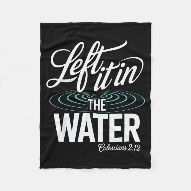 Water Baptism Made New In Christ Christian Faith B Fleece Blanket (Front)