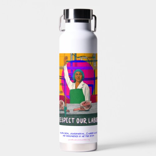 Water Bottle Respect Our Labor Water Bottle