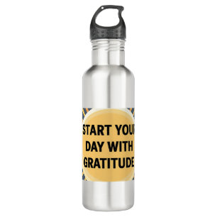 Water Bottle- 'Start your day with gratitude' Stainless Steel Water Bottle