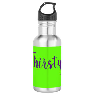 Water Bottle thirsty