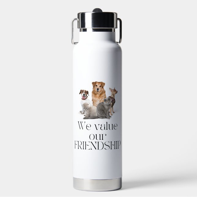 Water Bottle- we value our freindship Bottle (Front)