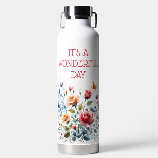 Water Bottles IT'S A WONDERFUL DAY Var02