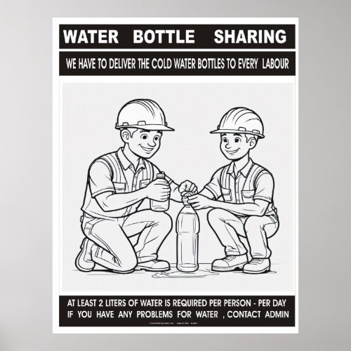 WATER BOTTLES SHARING BY LABOURS _ In hot summer  Poster