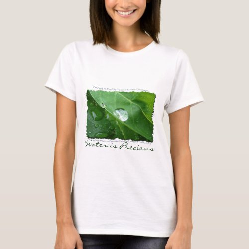 Water Drip on Leaf Water Conservation Design T_Shirt