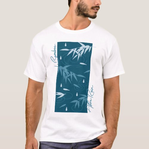 Water Drops From Bamboo Leaves T_Shirt