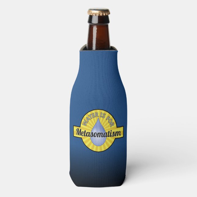 Water is for Metasomatism Bottle Cooler (Bottle Front)