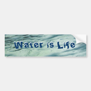 Water is Life Bumper Sticker