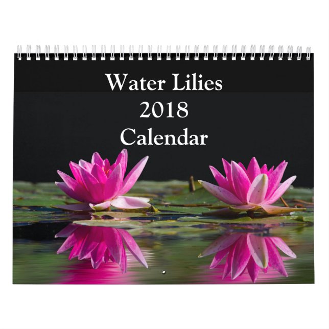 Water Lilies 2018 Calendar (Cover)