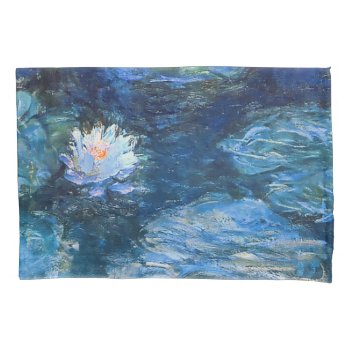 Water Lily Pond In Blue Monet Fine Art Pillowcase by monetart at Zazzle