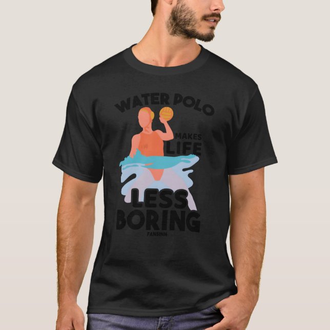 Water Plumber Water Sports Aquapolo Gift girl girl T-Shirt (Front)
