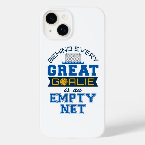 Water Polo Behind Every Great Goalie Is Empty Net Case_Mate iPhone 14 Case
