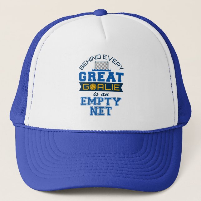 Water Polo Behind Every Great Goalie Is Empty Net Trucker Hat (Front)