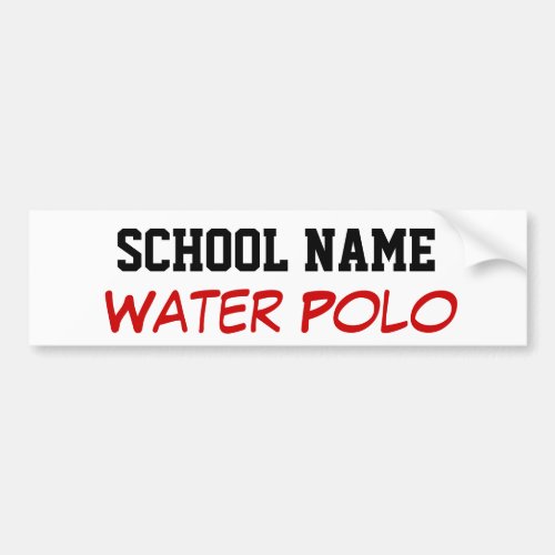 Water Polo _ Create Your Own School Spirit Bumper Sticker