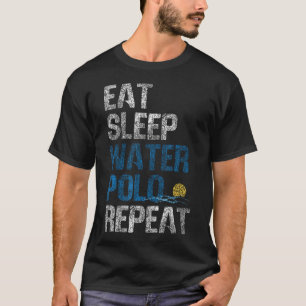 Water Polo Eat Sleep Water Polo