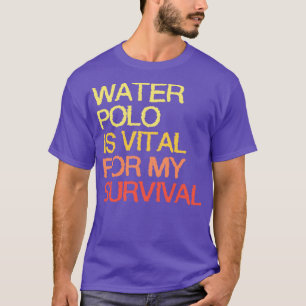 Water Polo Is Vital For My Survival
