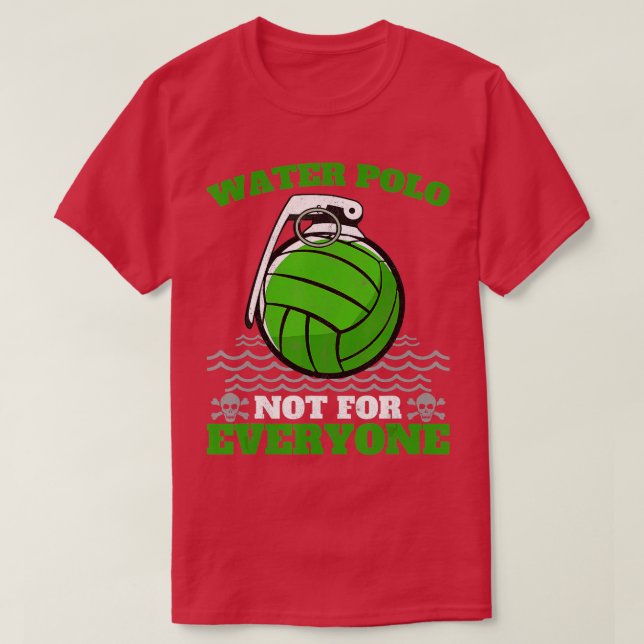 Water Polo Not For Everyone Funny Waterpolo  (Design Front)
