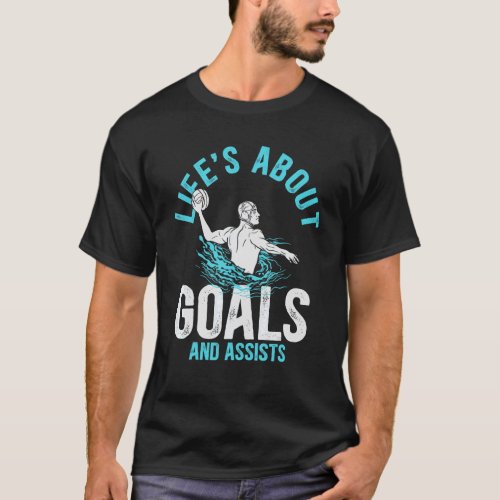 Water Polo Player Quote Lifes About Goals Water P