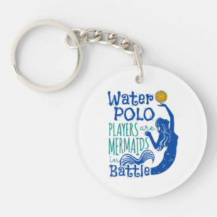 Water Polo Players Are Mermaids in Battle Keychain