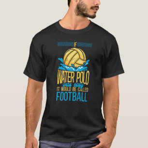 Water Polo Vintage If Water Polo Was Easy It Would
