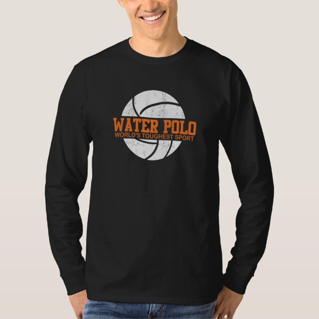 Water Polo World's Toughest Sport Swimming Waterpo (Front)