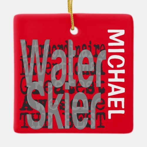 Water Skier Extraordinaire CUSTOM Ceramic Ornament