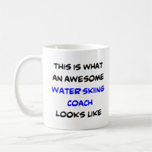 water skiing coach, awesome coffee mug