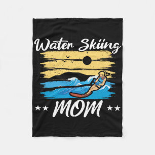 Water Skiing Mom Waterskiing Water Skiing Mothers Fleece Blanket