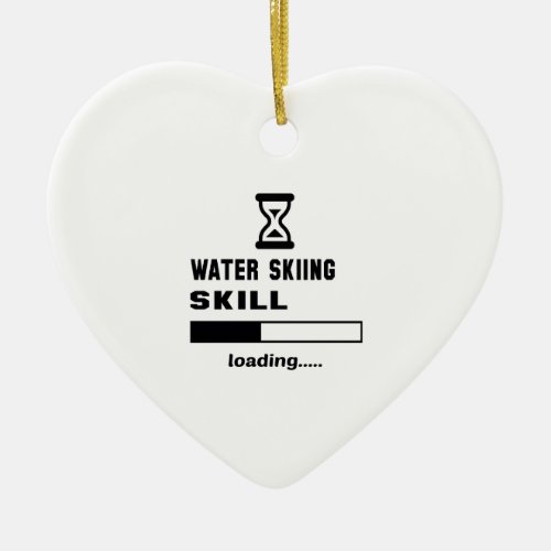 Water Skiing skill Loading Ceramic Ornament