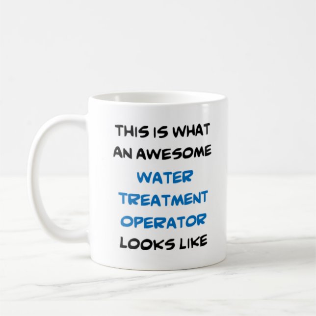 water treatment operator, awesome coffee mug (Left)
