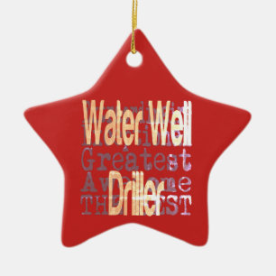 Water Well Driller Extraordinaire Ceramic Ornament