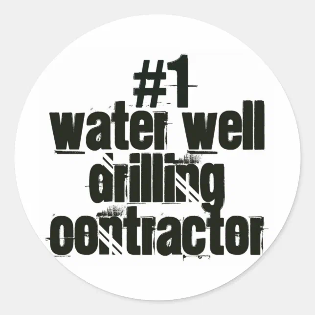 Water Well Drilling Contractor Classic Round Sticker | Zazzle