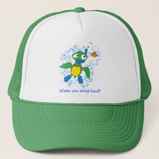 Water you doing here? trucker hat (Front)