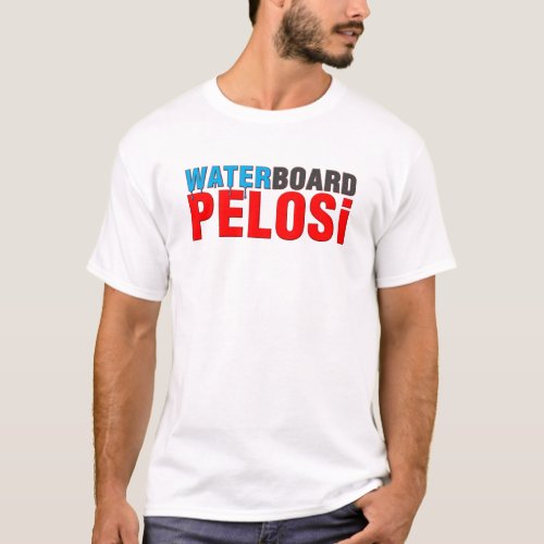 Waterboard Pelosi T_Shirt