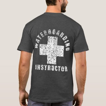 "WATERBOARDING INSTRUCTOR 1" T-Shirt