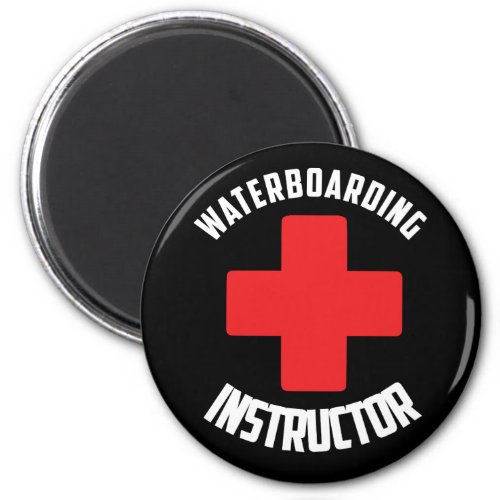 Waterboarding Instructor Magnet