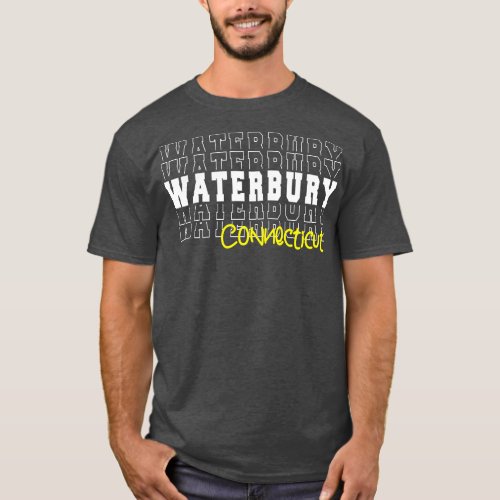Waterbury city Connecticut Waterbury CT T_Shirt