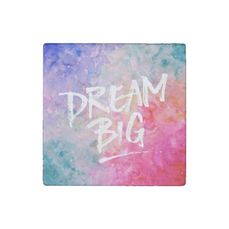 Watercolor Abstract Dream Big Stone Magnet