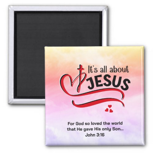 Watercolor ALL ABOUT JESUS Christian Easter  Magnet