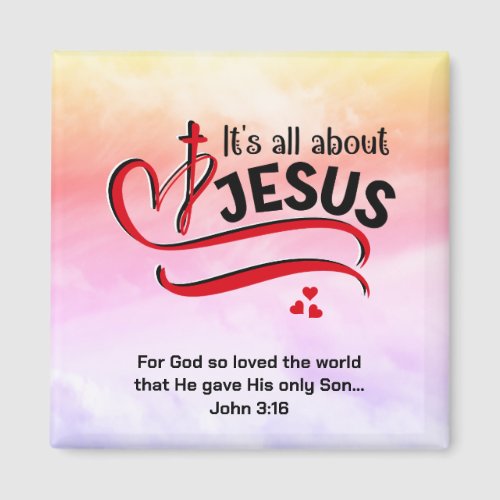 Watercolor ALL ABOUT JESUS Christian Easter  Magnet