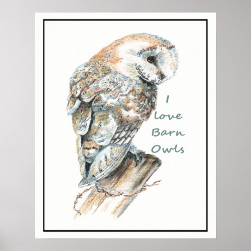 Watercolor Barn Owl Bird with quote Poster