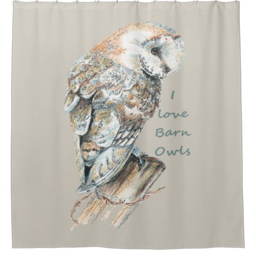 Watercolor Barn Owl Bird with quote Shower Curtain