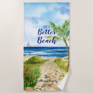 Watercolor Beach Seascape Life is Better at the Beach Towel