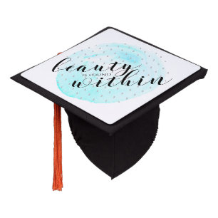 Watercolor Beauty Quote Graduation Cap Topper