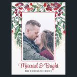 Watercolor Berries Evergreen Married and Bright  Holiday Card<br><div class="desc">Share the joy of the season with this romantic holiday photo card, perfect for couples and newlyweds. A cheerful “Married & Bright” greeting in deep red script rests beneath your favorite picture, framed by hand-painted watercolor berries, evergreen sprigs, and golden accents. Simply replace the sample photo and name to create...</div>
