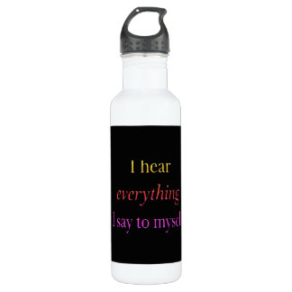 Watercolor black I hear everything I say to myself Stainless Steel Water Bottle