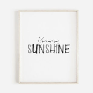 watercolor black you are my sunshine art print